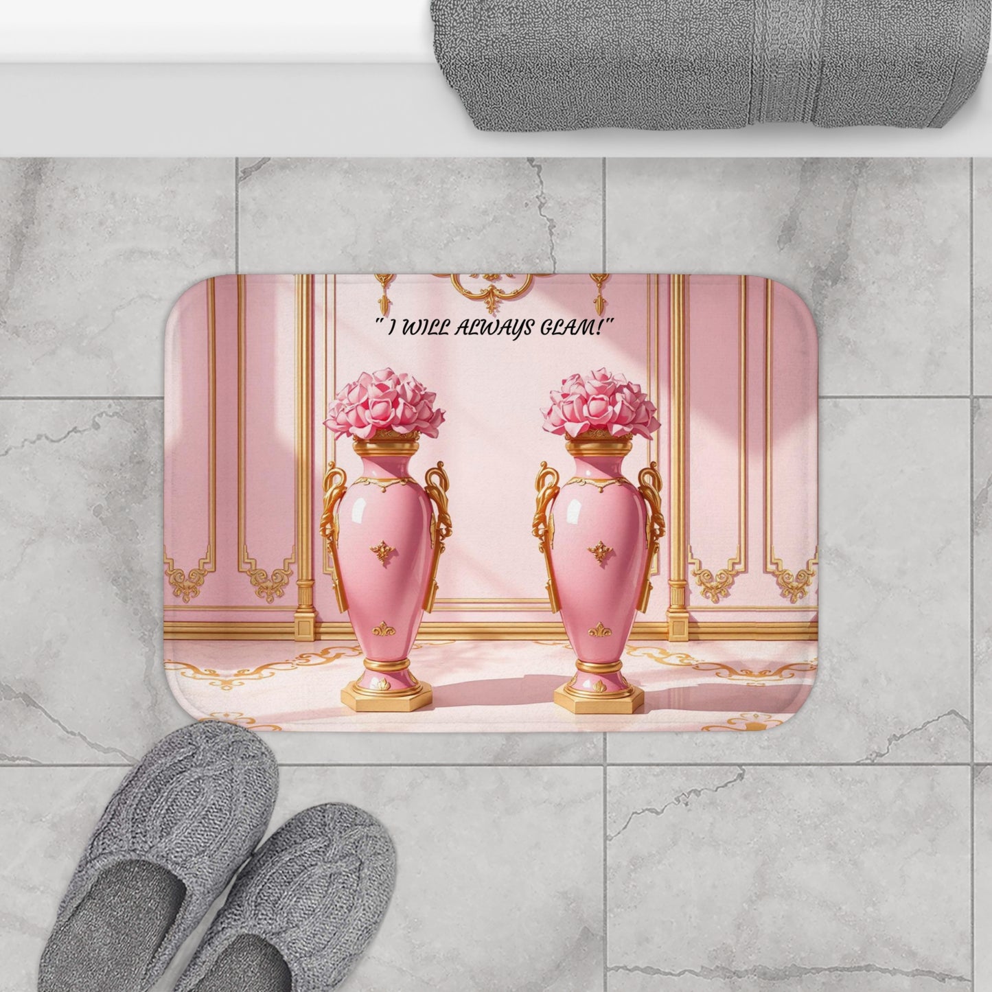 Elegant Pink Floral Bath Mat with Quote, Floral Bathroom Decor, Luxury Home Accessory, Gift for Her - I WILL ALWAY GLAM