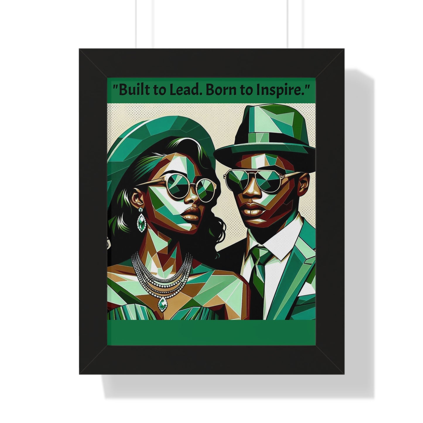 Stylish Framed Vertical Poster - Modern Art for Home Decor - "Built to Lead. Born to Inspire."