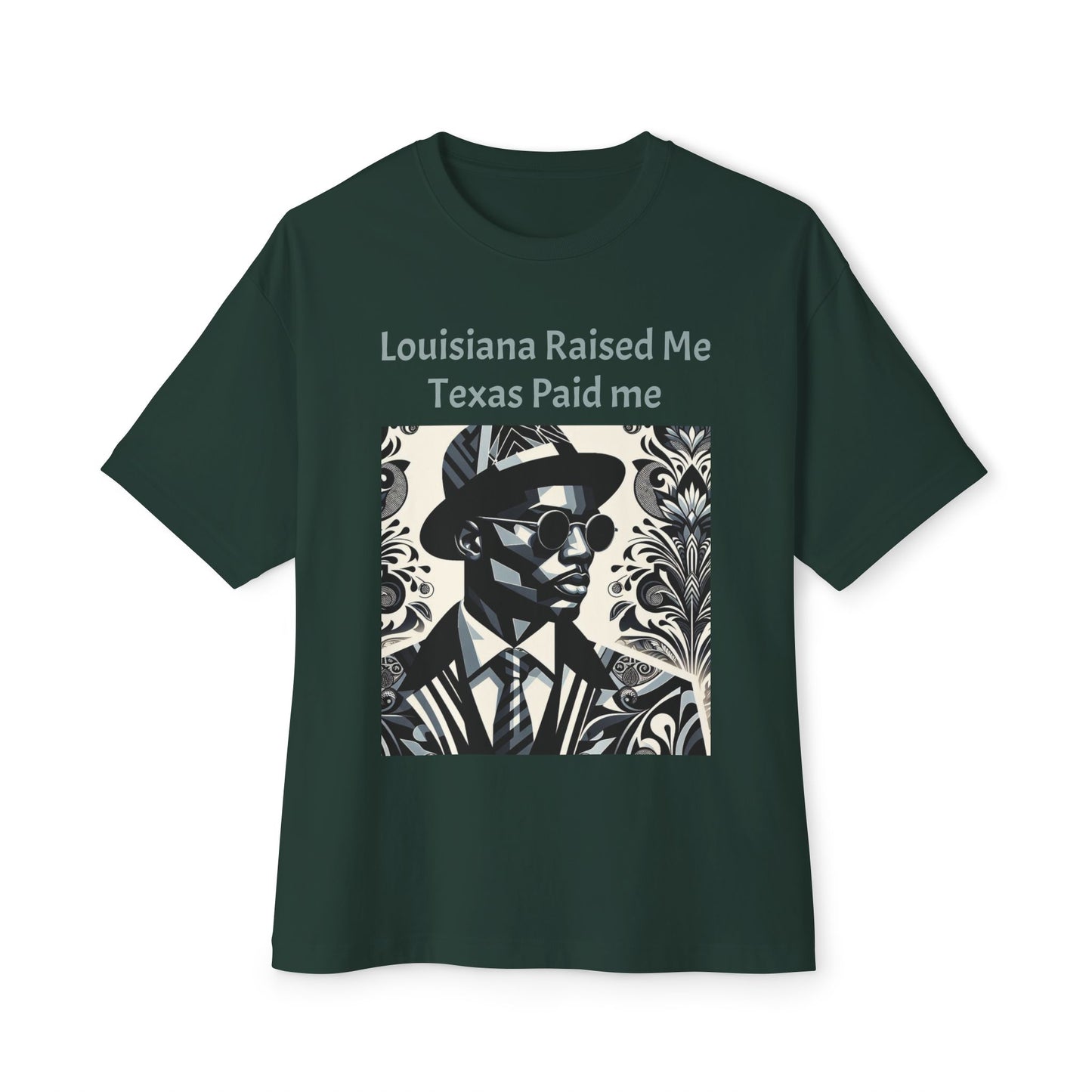 Louisiana Raised Me Texas Paid Me Oversized Tee, Unisex Boxy T-Shirt, Graphic Tee, Black Culture Shirt, Statement Shirt - Mint Gray Letters