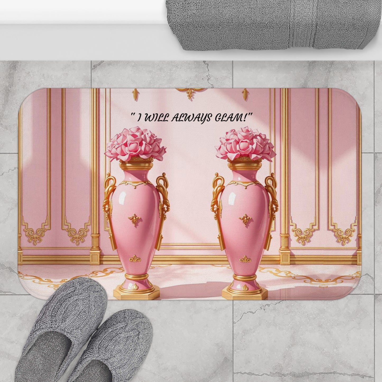 Elegant Pink Floral Bath Mat with Quote, Floral Bathroom Decor, Luxury Home Accessory, Gift for Her - I WILL ALWAY GLAM