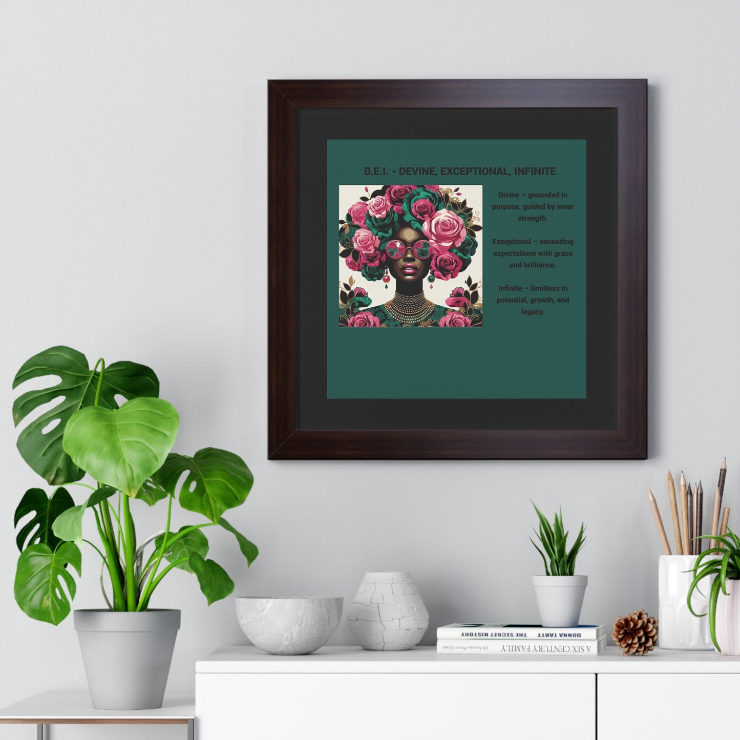 Empowering Framed Poster | Inspiring Wall Art | Home Decor | Gift for Her | Motivational Decor | Divine, Exceptional, Infinite