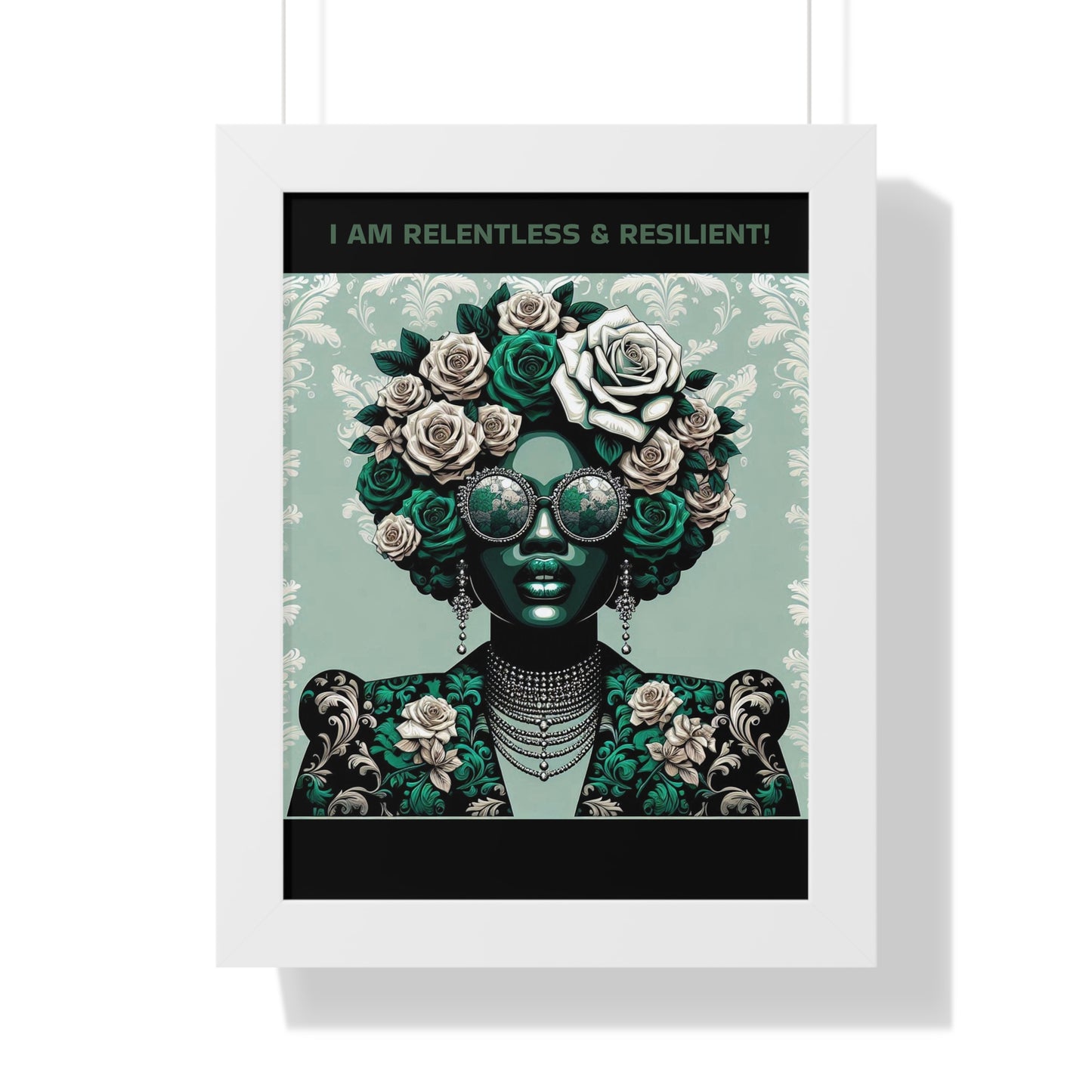 Vertical Poster - 'I AM RELENTLESS & RESILIENT' Wall Art