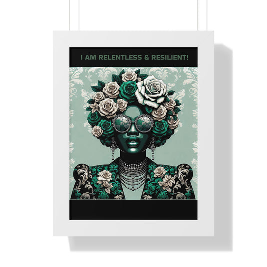 Vertical Poster - 'I AM RELENTLESS & RESILIENT' Wall Art