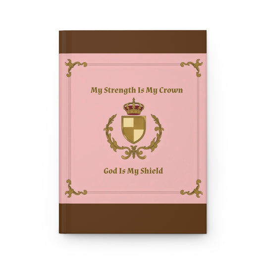 Crown & Crest Spiritual Quote Empowering Hardcover Journal for Faith & Reflection, Journal for Inspiration, Gift for Women, Faith-Based Writing