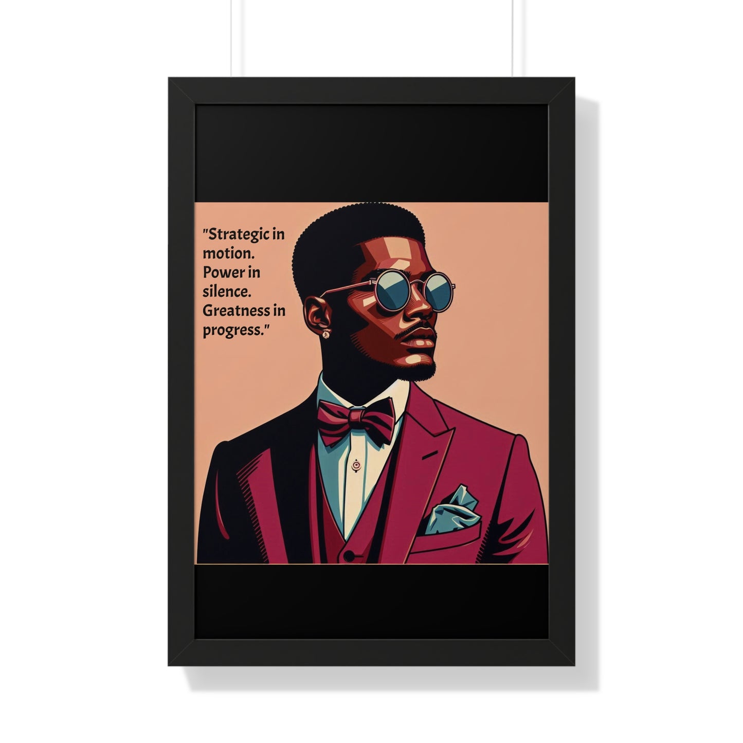 Stylish Framed Vertical Poster - Modern Art for Home Decor - "Strategic in Motion....."
