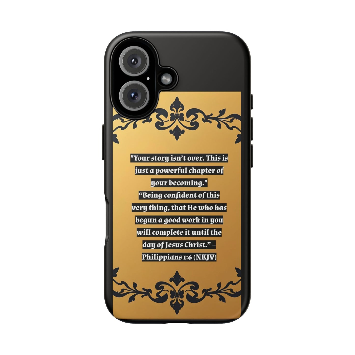 Elegant Floral Motif Phone Case - Tough Cases with Vintage Design - "Your story isn't over"