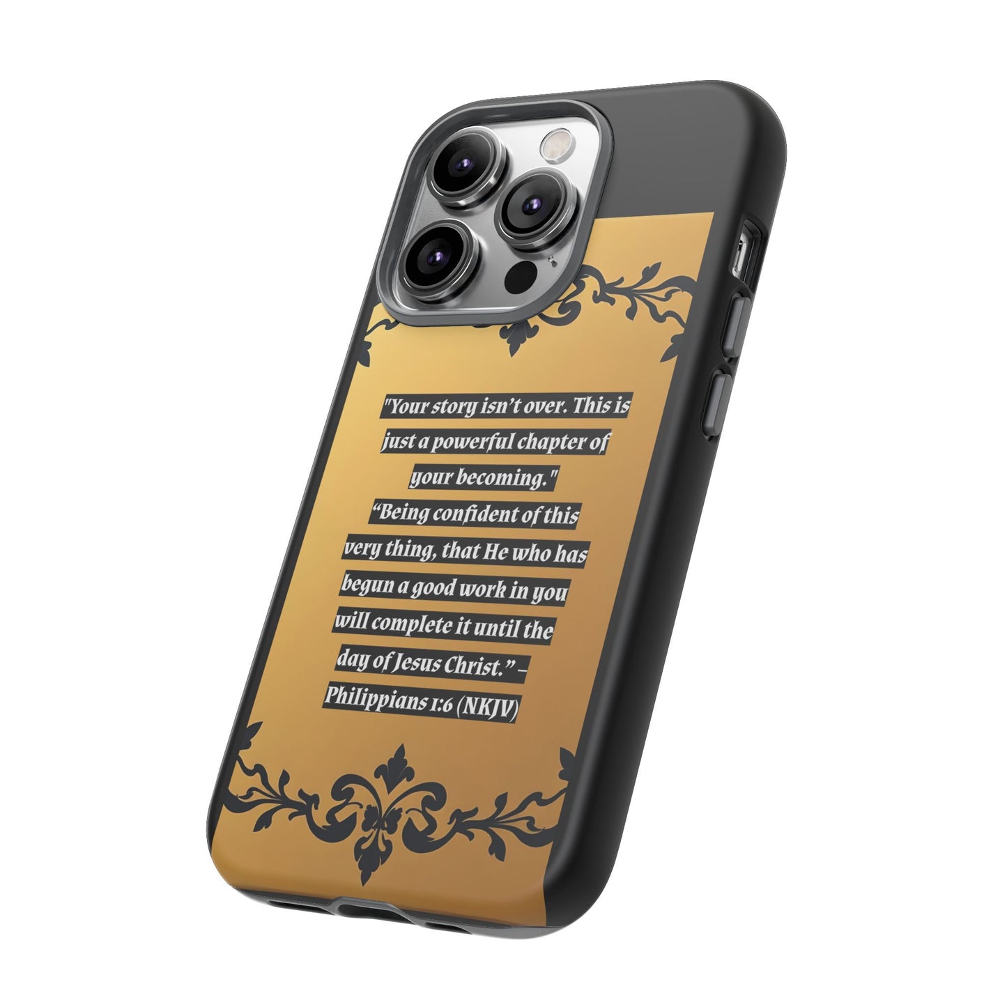 Elegant Floral Motif Phone Case - Tough Cases with Vintage Design - "Your story isn't over"