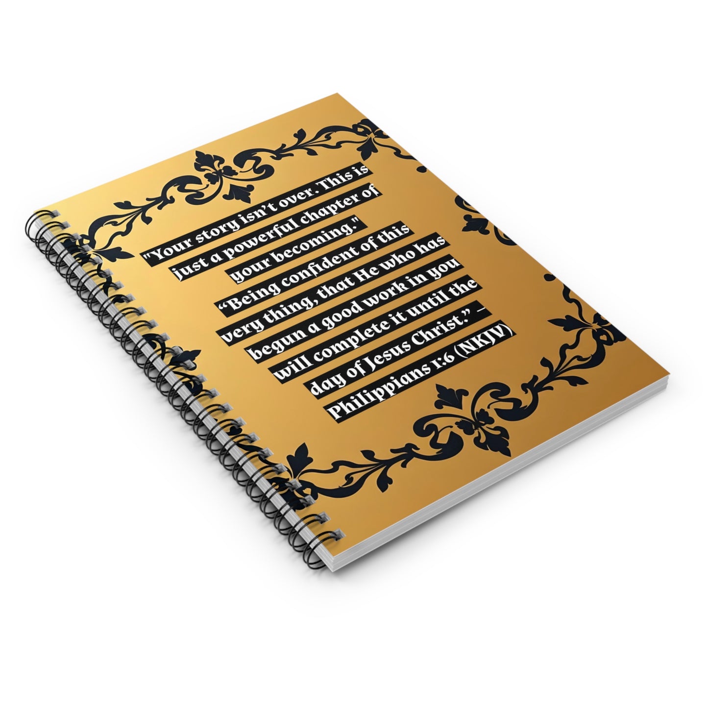 Inspirational Spiral Notebook - Philippians 1:6 Quote