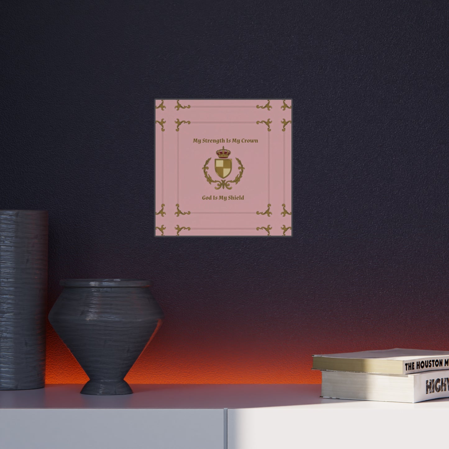 Crest & Crown Spiritual Quote Wall Art, Motivational Decor, Foam Board Print, Home Accent, Gift for Friends, Pink Crown Design
