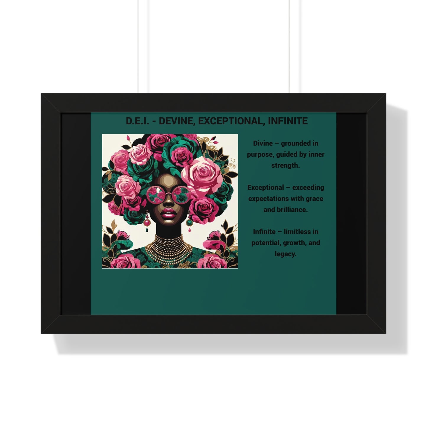 Empowering Framed Poster | Inspiring Wall Art | Home Decor | Gift for Her | Motivational Decor | Divine, Exceptional, Infinite