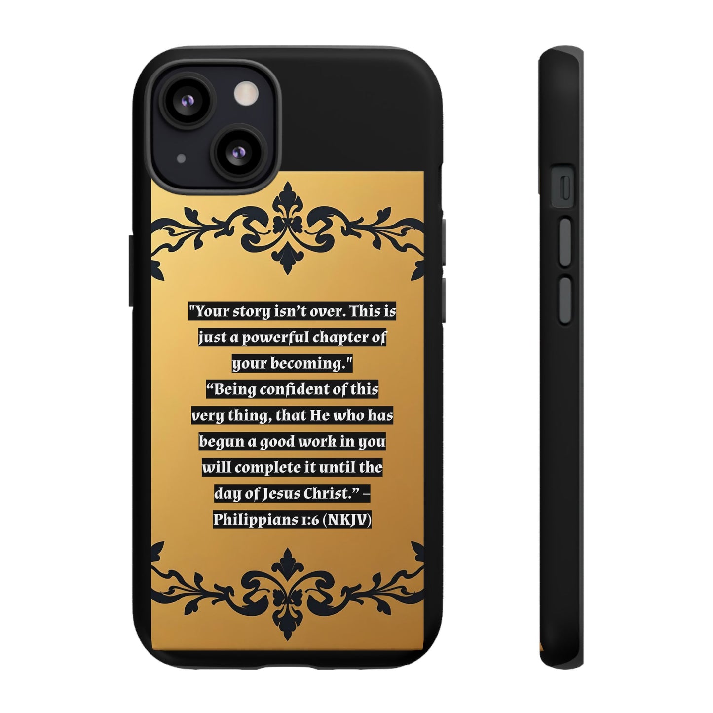 Elegant Floral Motif Phone Case - Tough Cases with Vintage Design - "Your story isn't over"