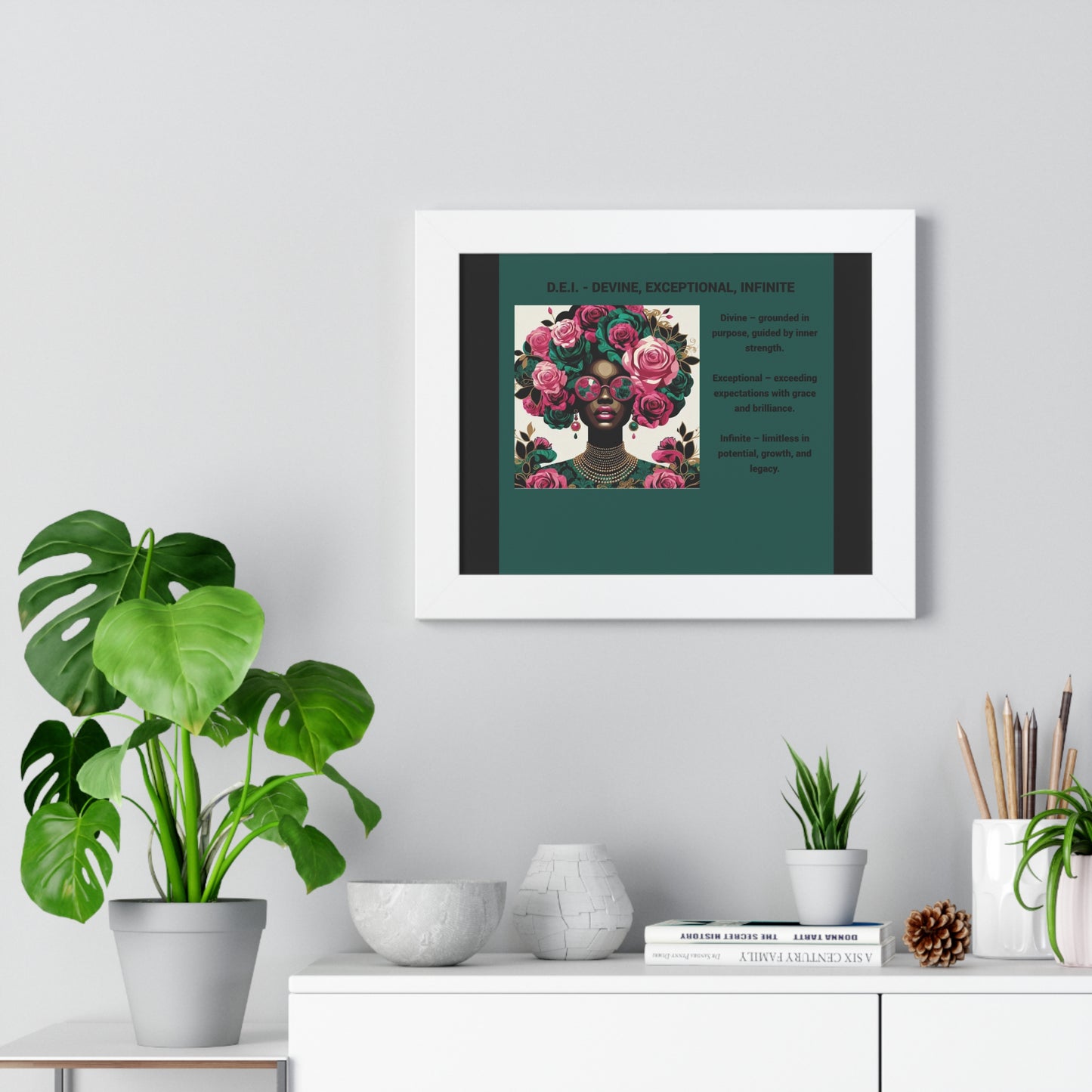 Empowering Framed Poster | Inspiring Wall Art | Home Decor | Gift for Her | Motivational Decor | Divine, Exceptional, Infinite