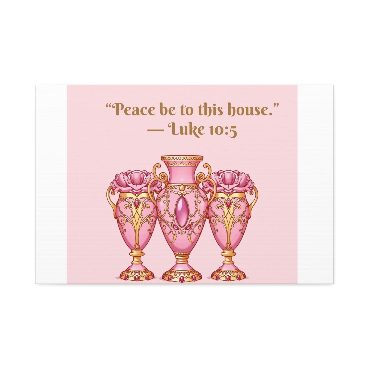 Decorative Canvas Wall Art - "Peace Be to This House" Vases, Home Decor, Inspirational Wall Art, Gift for Housewarming - 10:5