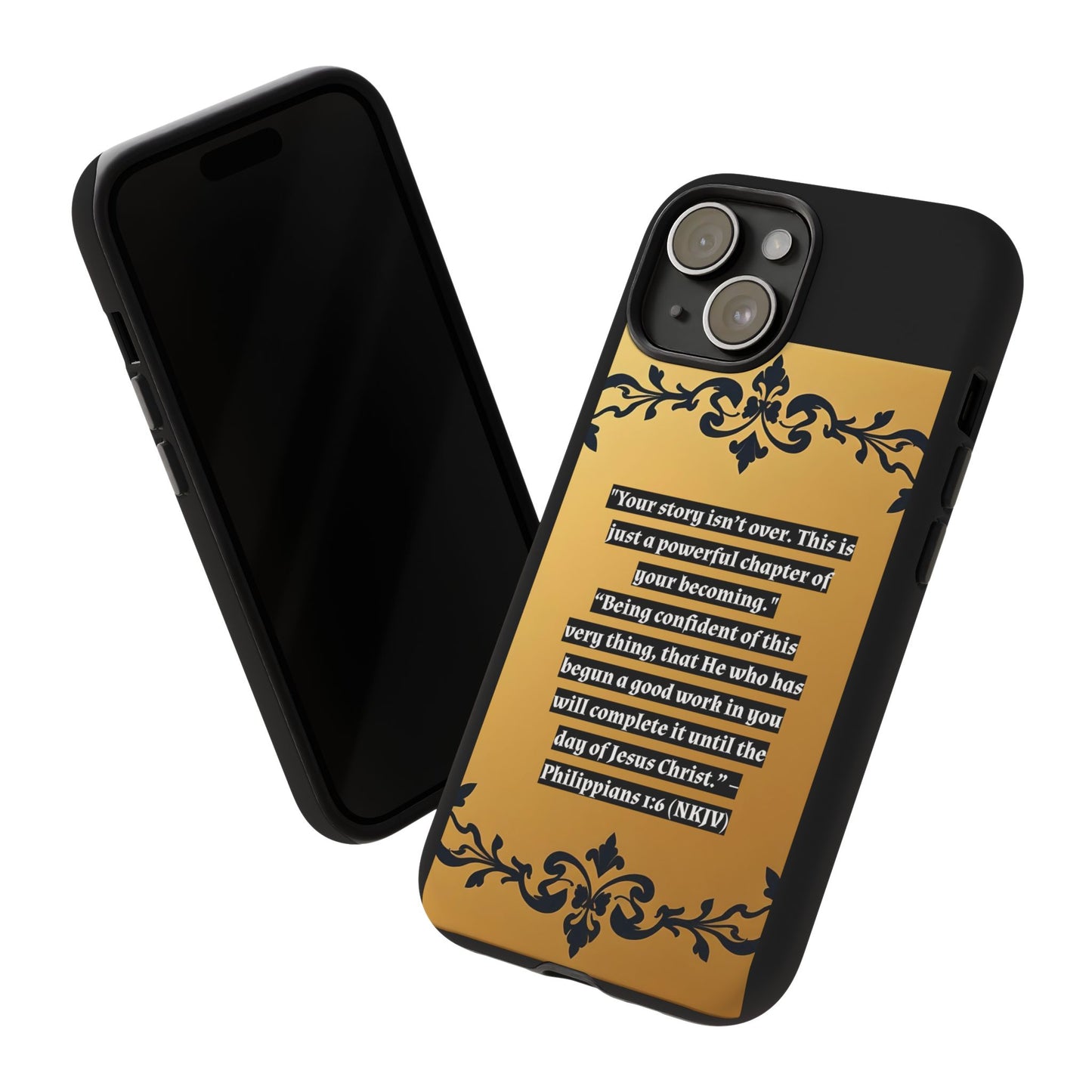 Elegant Floral Motif Phone Case - Tough Cases with Vintage Design - "Your story isn't over"