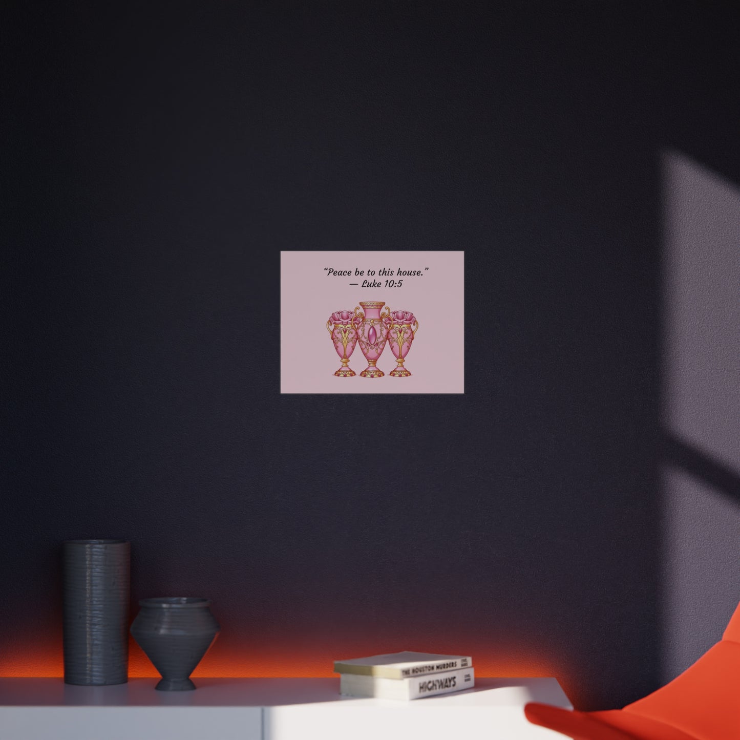 Elegant Pink Vase Wall Art Print, Home Decor, Inspirational Quote Art, Gift Idea for Housewarming, Religious Decor, Luke 10:5