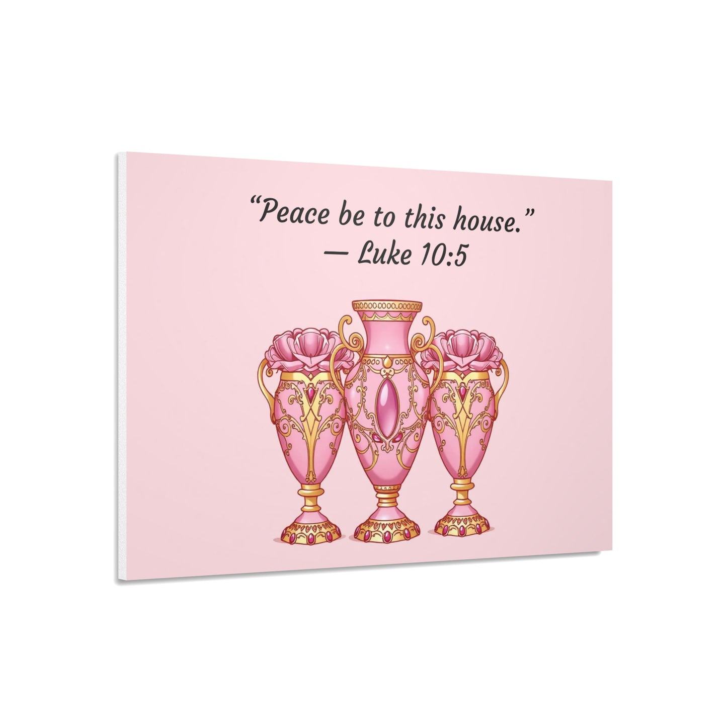 Elegant Pink Vase Wall Art Print, Home Decor, Inspirational Quote Art, Gift Idea for Housewarming, Religious Decor, Luke 10:5