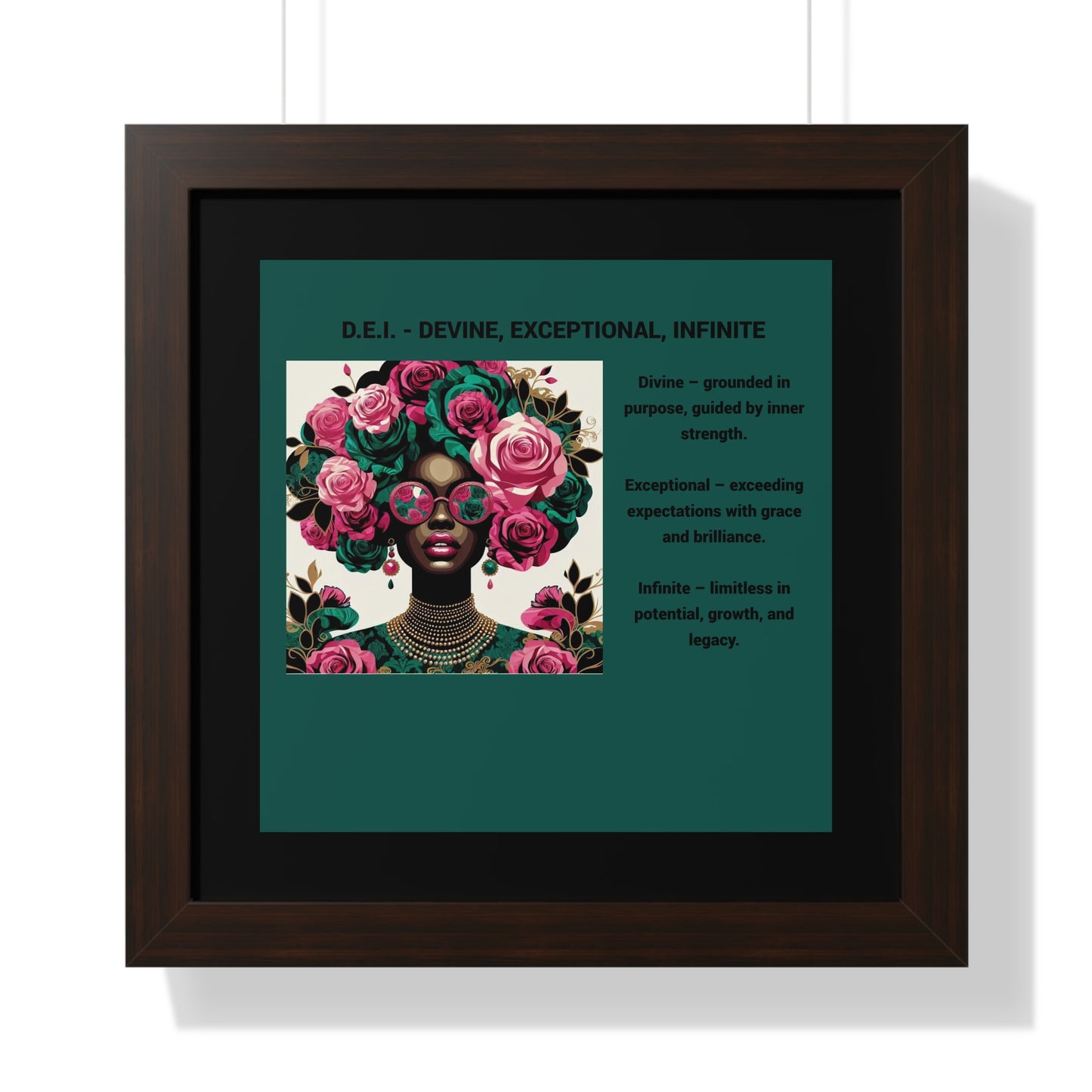 Empowering Framed Poster | Inspiring Wall Art | Home Decor | Gift for Her | Motivational Decor | Divine, Exceptional, Infinite