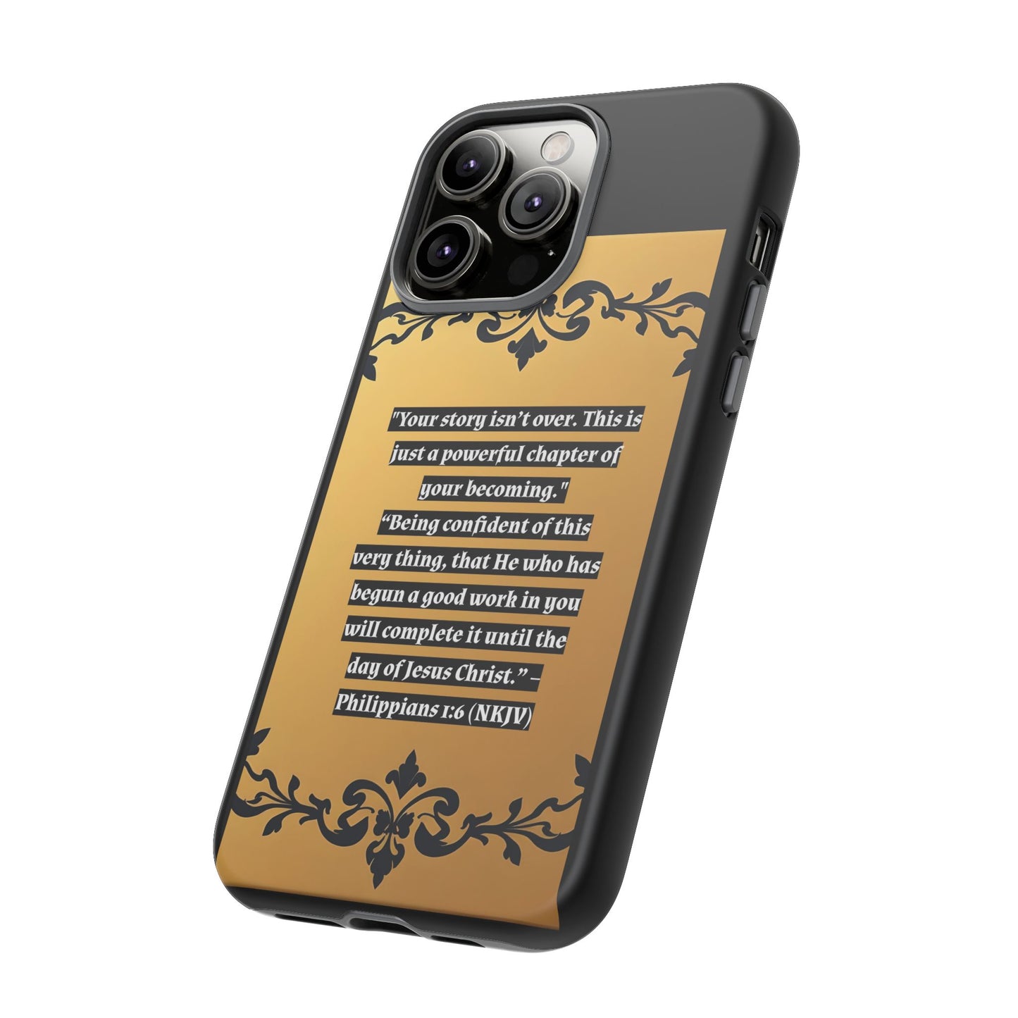 Elegant Floral Motif Phone Case - Tough Cases with Vintage Design - "Your story isn't over"