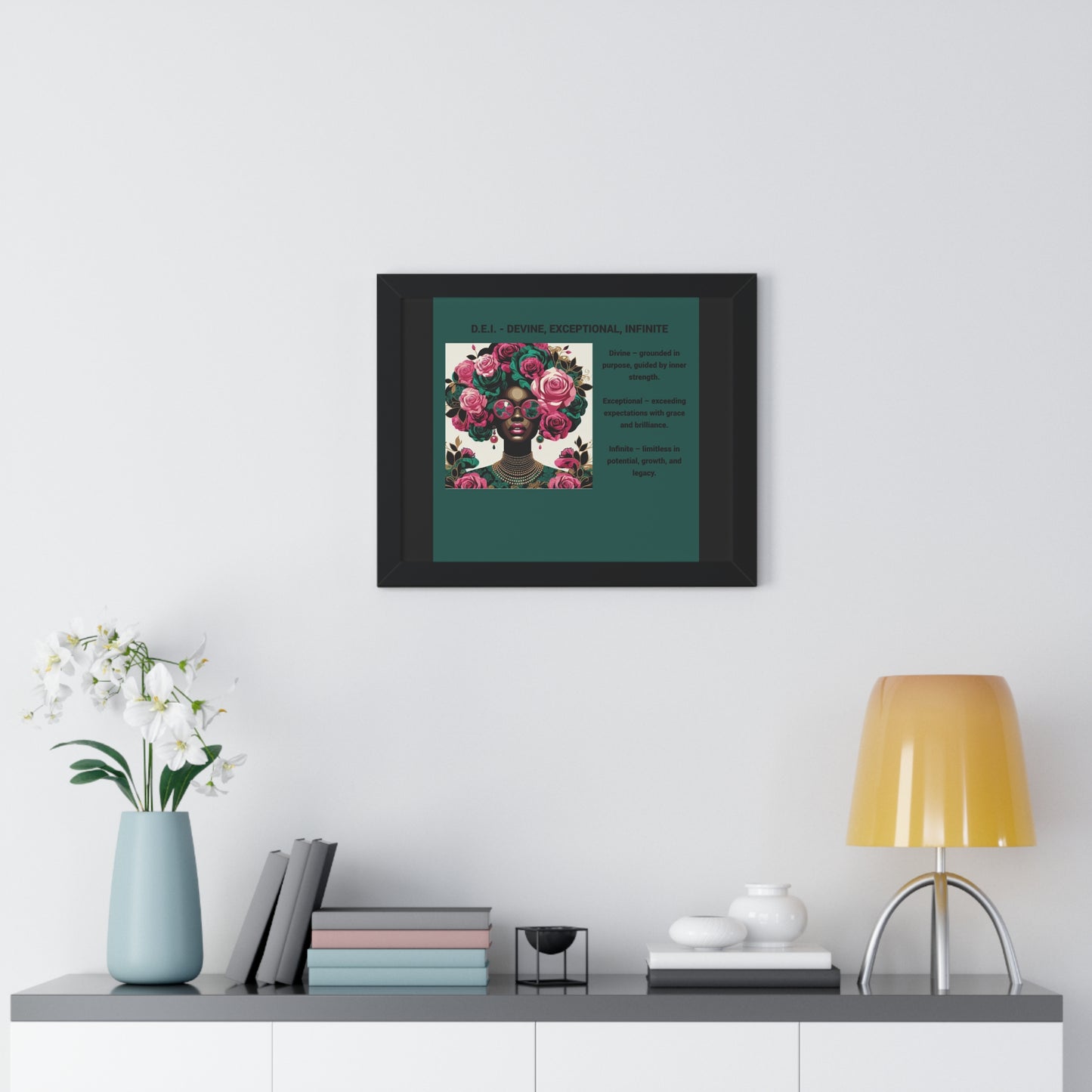 Empowering Framed Poster | Inspiring Wall Art | Home Decor | Gift for Her | Motivational Decor | Divine, Exceptional, Infinite