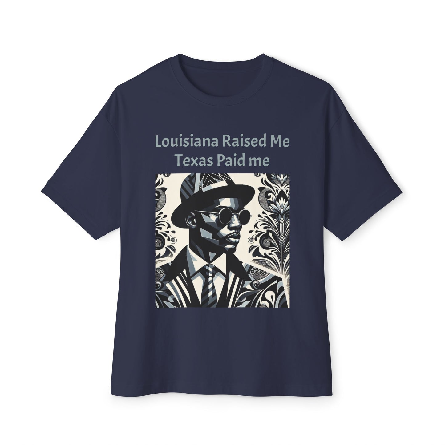 Louisiana Raised Me Texas Paid Me Oversized Tee, Unisex Boxy T-Shirt, Graphic Tee, Black Culture Shirt, Statement Shirt - Mint Gray Letters