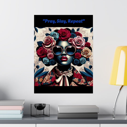Vertical Poster - "Pray, Slay, Repeat" Matte