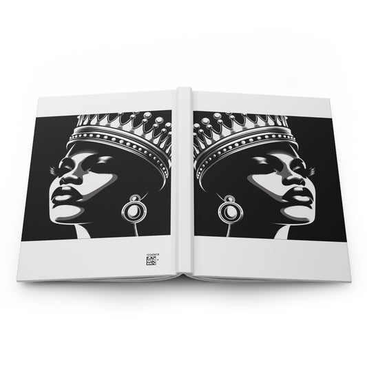 Elegant Crowned Queen Hardcover Journal - Empowerment, Black Woman Art, Gift for Her, Artistic Notebook, Daily Planner, Inspiration