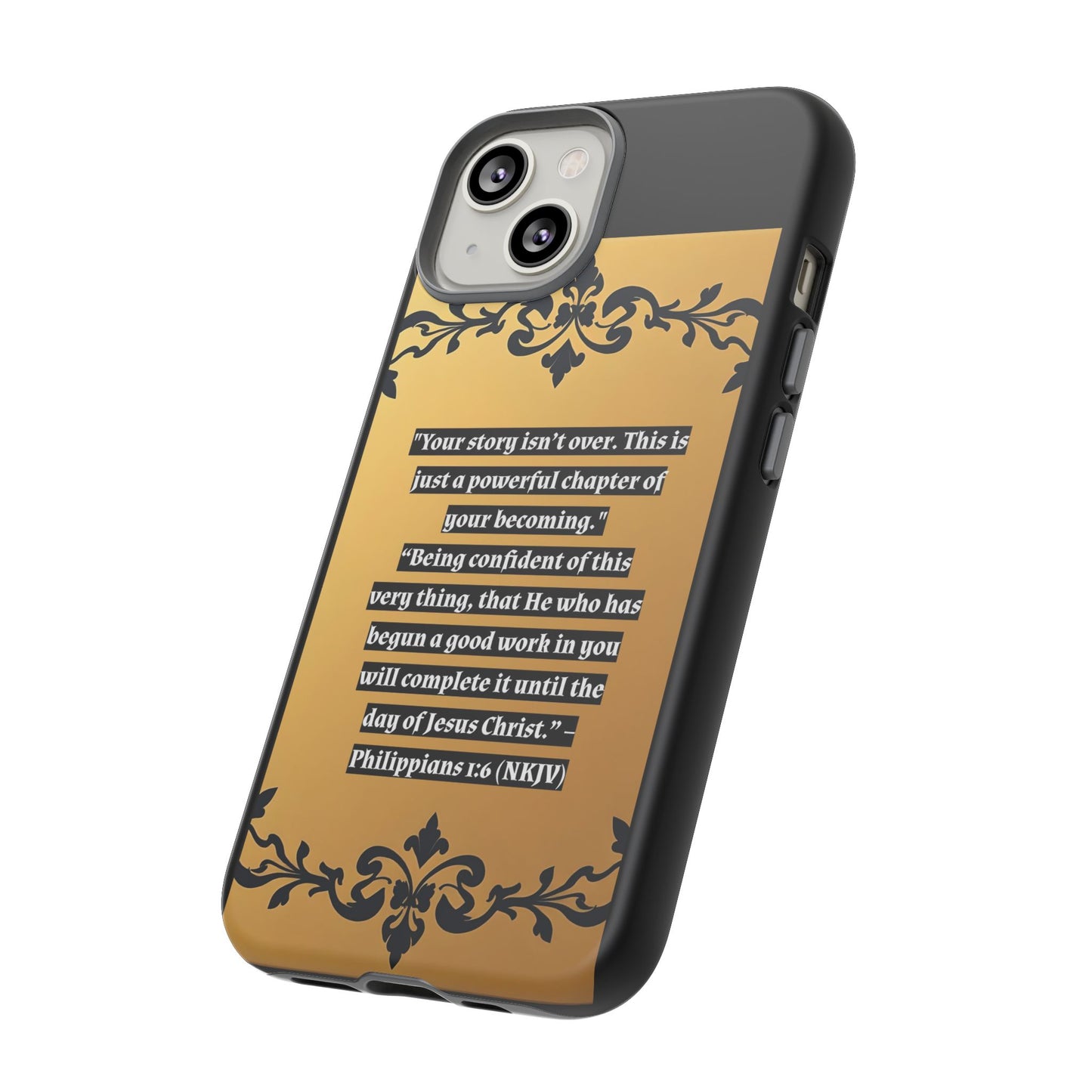 Elegant Floral Motif Phone Case - Tough Cases with Vintage Design - "Your story isn't over"