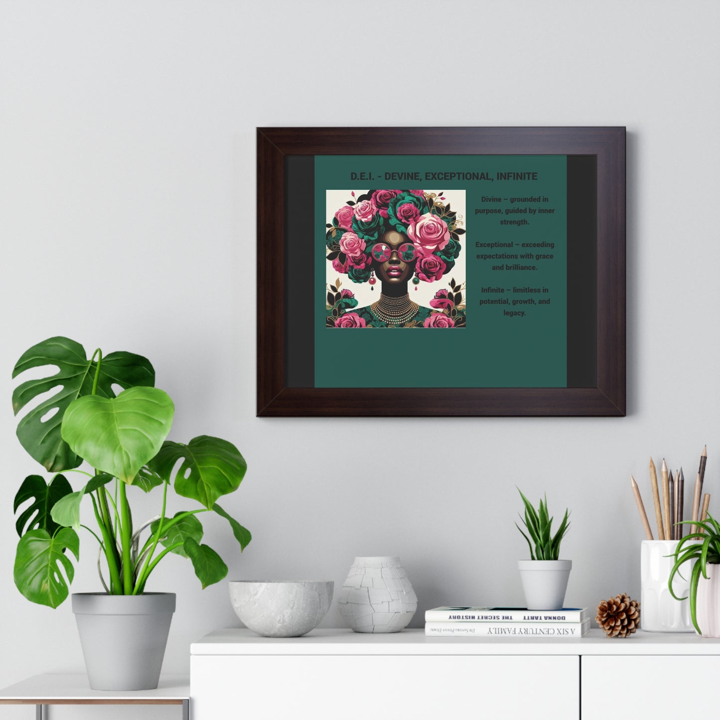 Empowering Framed Poster | Inspiring Wall Art | Home Decor | Gift for Her | Motivational Decor | Divine, Exceptional, Infinite