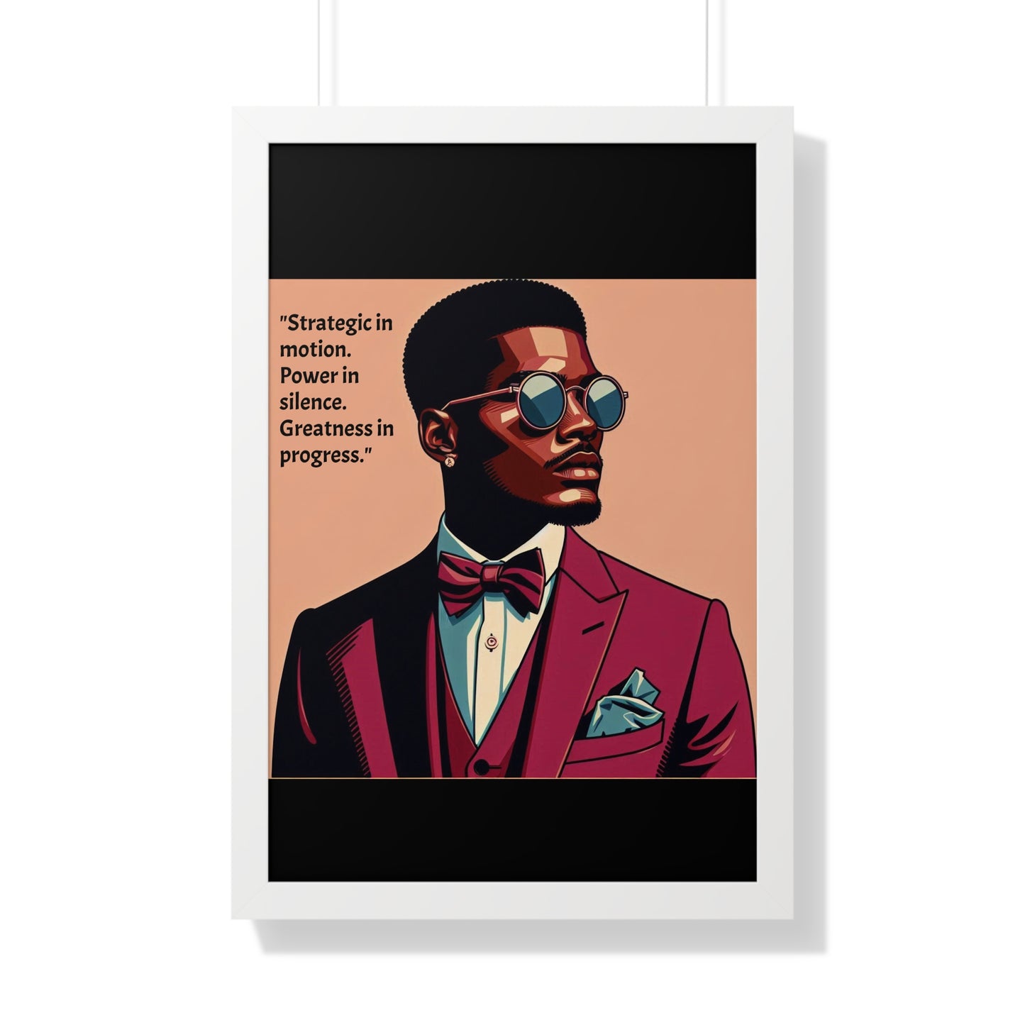 Stylish Framed Vertical Poster - Modern Art for Home Decor - "Strategic in Motion....."