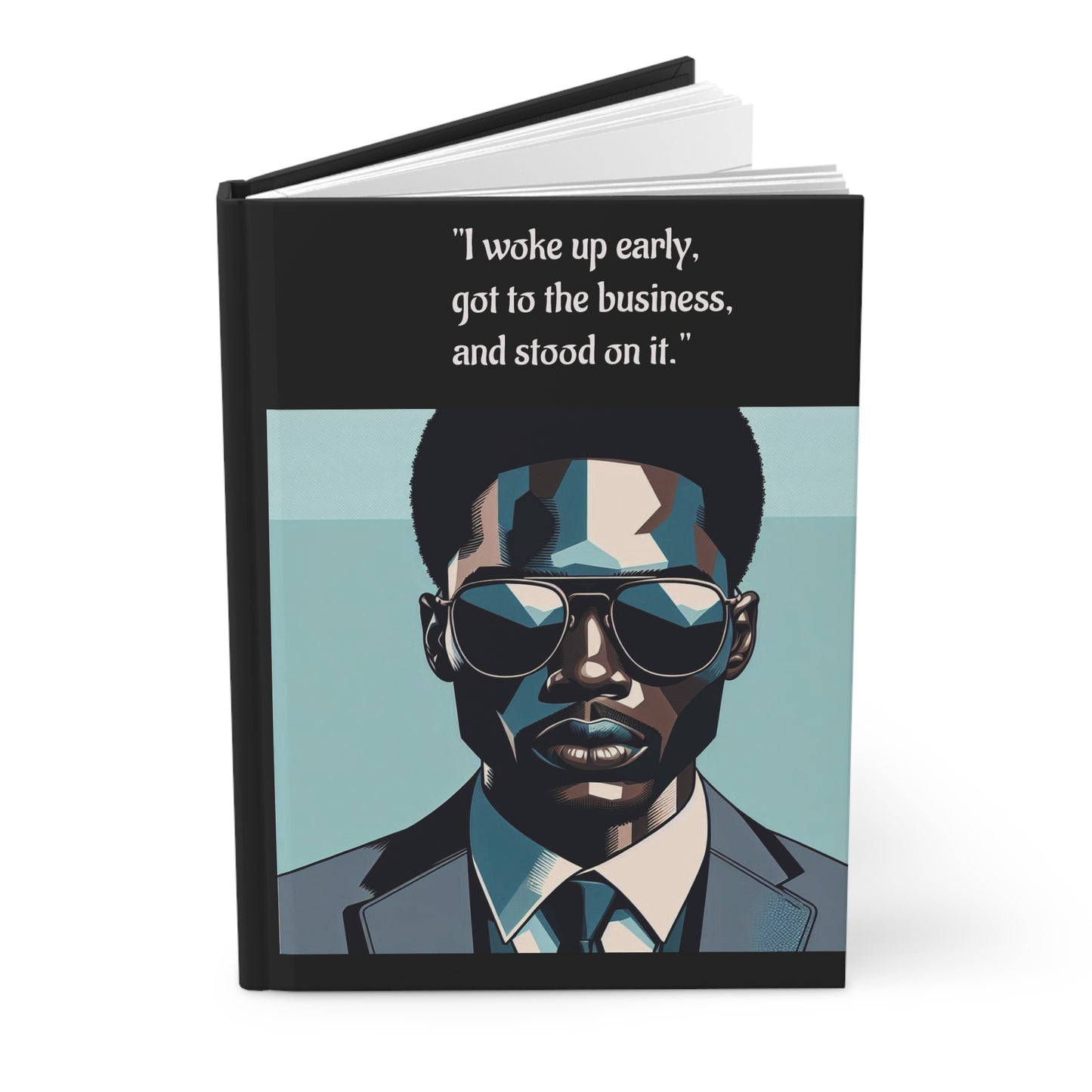 Elegant Hardcover Journal - Stylish Writing Notebook - "I woke up early" Design