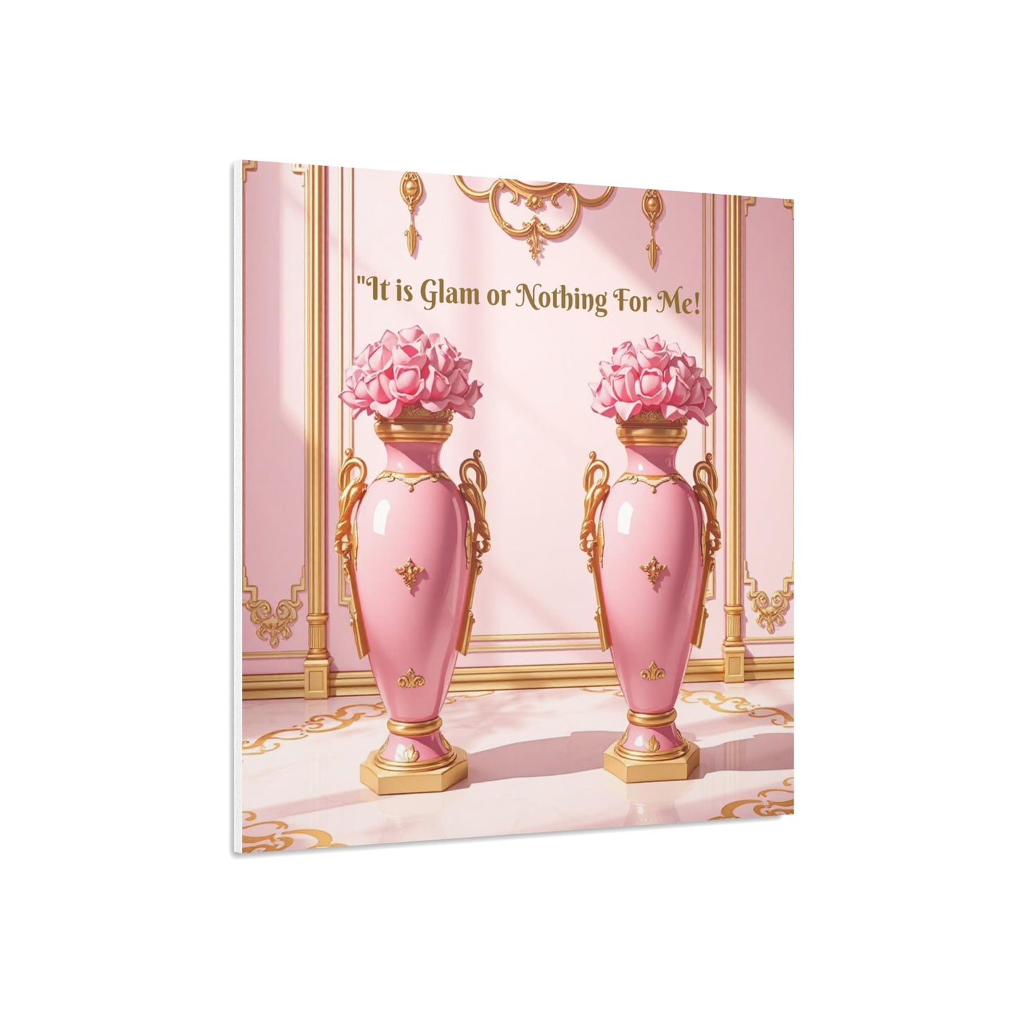 Glamorous Foam Board Wall Art, Elegant Decor for Glam Lovers, Pink Home Accent, Inspirational Quote - It Is Glam Or Nothing For Me