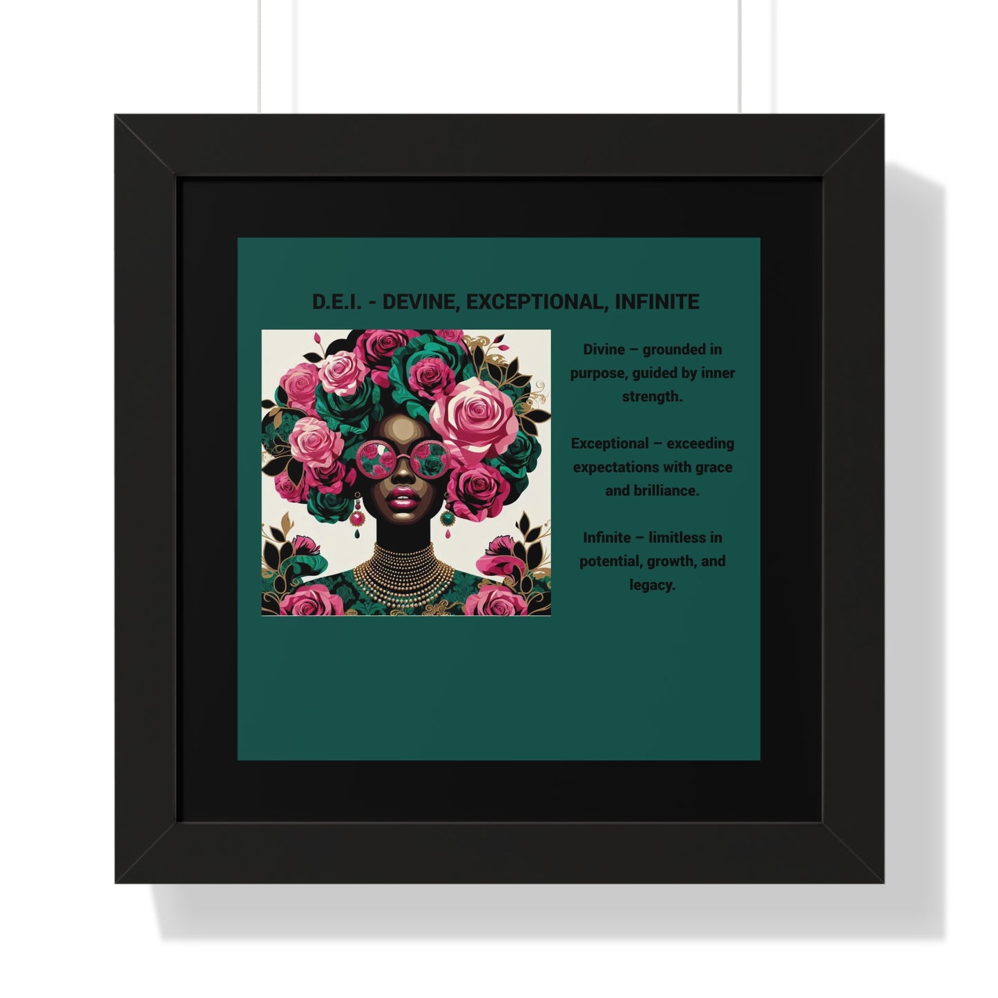Empowering Framed Poster | Inspiring Wall Art | Home Decor | Gift for Her | Motivational Decor | Divine, Exceptional, Infinite