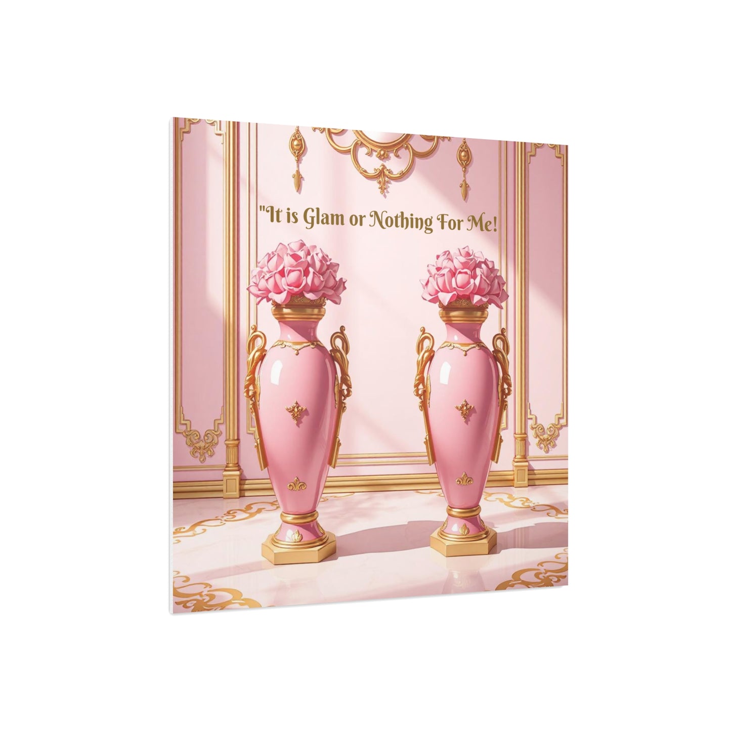 Glamorous Foam Board Wall Art, Elegant Decor for Glam Lovers, Pink Home Accent, Inspirational Quote - It Is Glam Or Nothing For Me