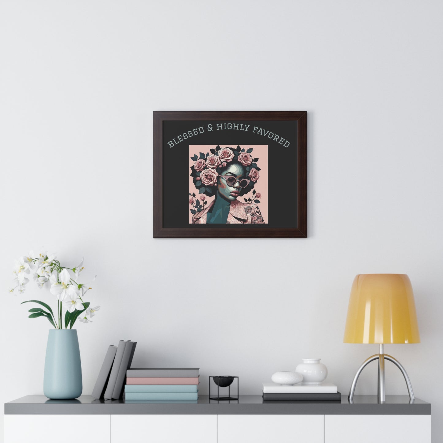 Blessed & Highly Favored Framed Poster, Inspirational Wall Art, Home Decor, Gift for Her, Motivational Artwork