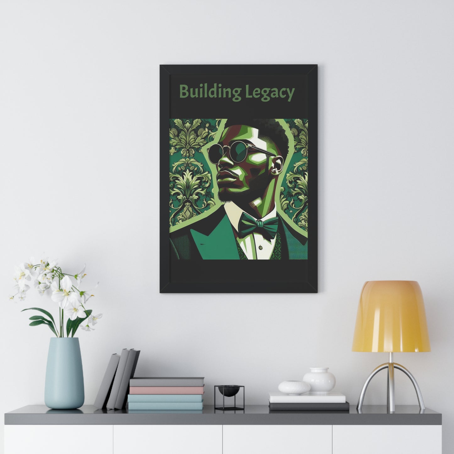 Elegant Framed Vertical Poster - Building Legacy Wall Art, Home Decor, Motivational Art, Gift for Him, Inspirational Decor
