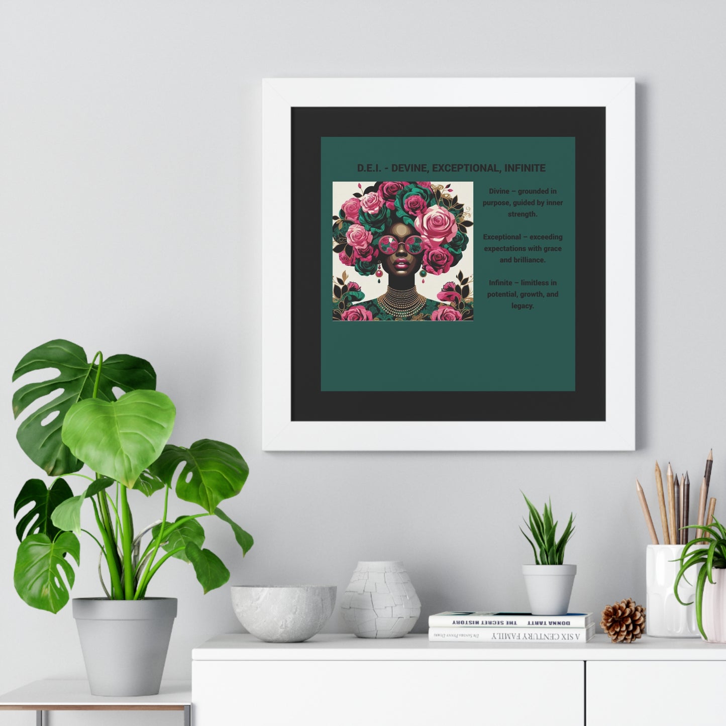 Empowering Framed Poster | Inspiring Wall Art | Home Decor | Gift for Her | Motivational Decor | Divine, Exceptional, Infinite