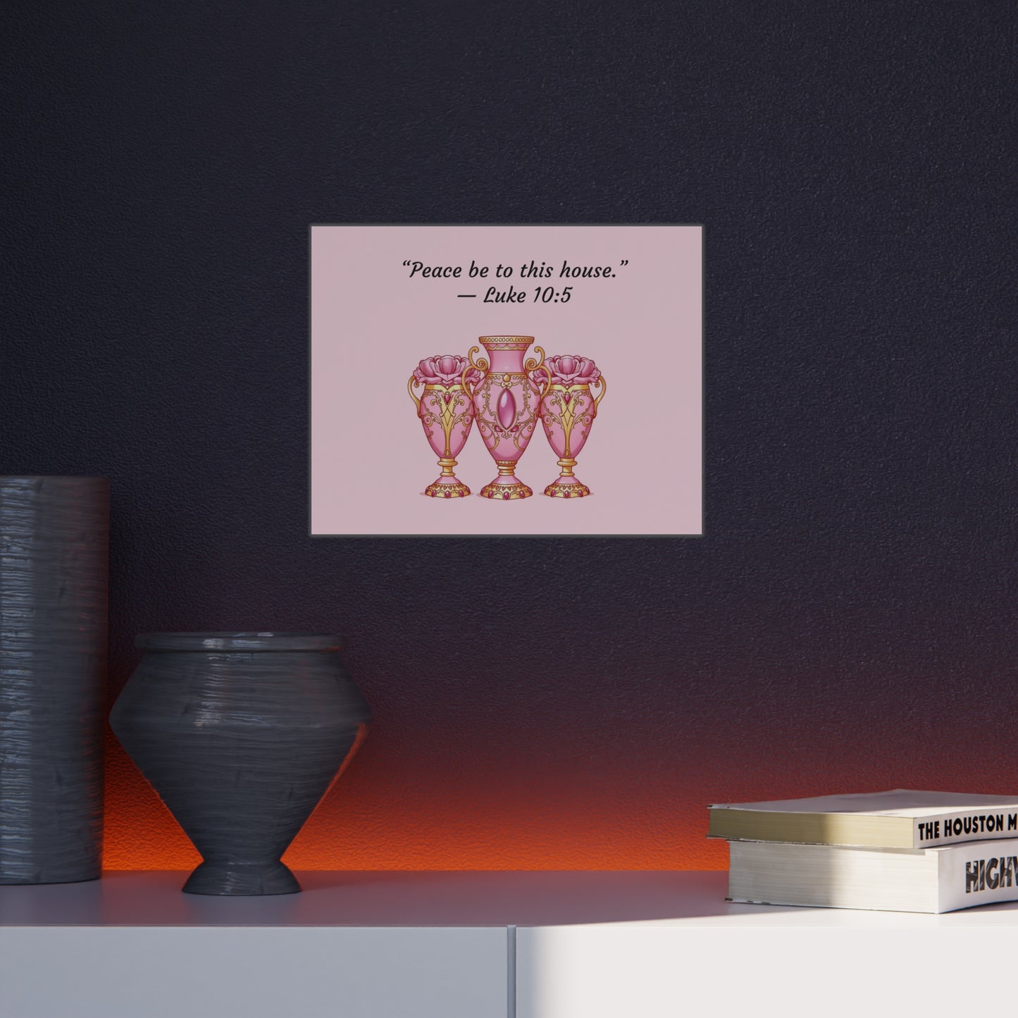 Elegant Pink Vase Wall Art Print, Home Decor, Inspirational Quote Art, Gift Idea for Housewarming, Religious Decor, Luke 10:5