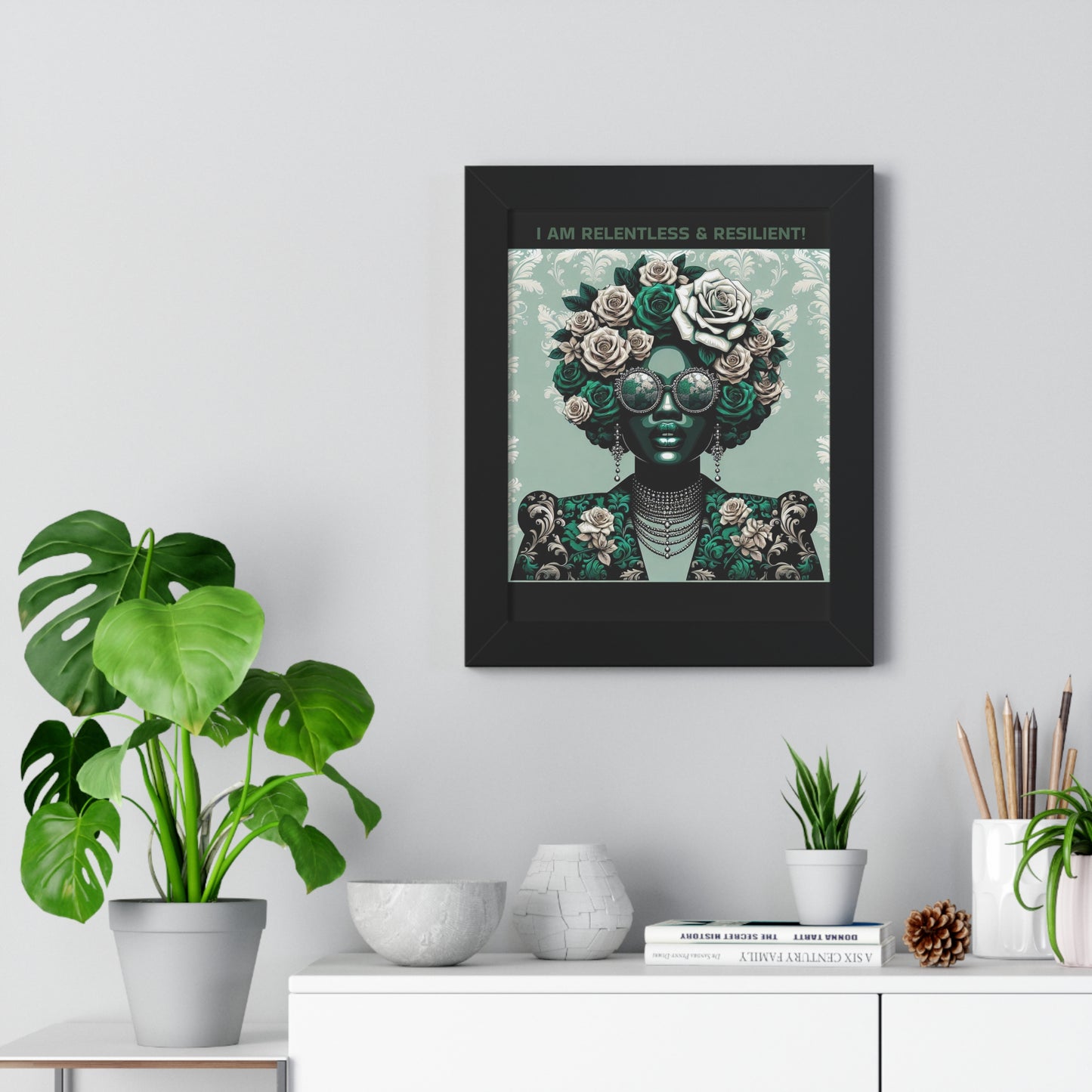 Vertical Poster - 'I AM RELENTLESS & RESILIENT' Wall Art