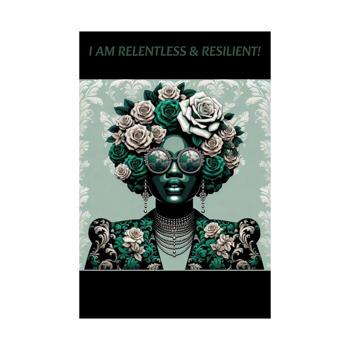 Vertical Poster - 'I AM RELENTLESS & RESILIENT'