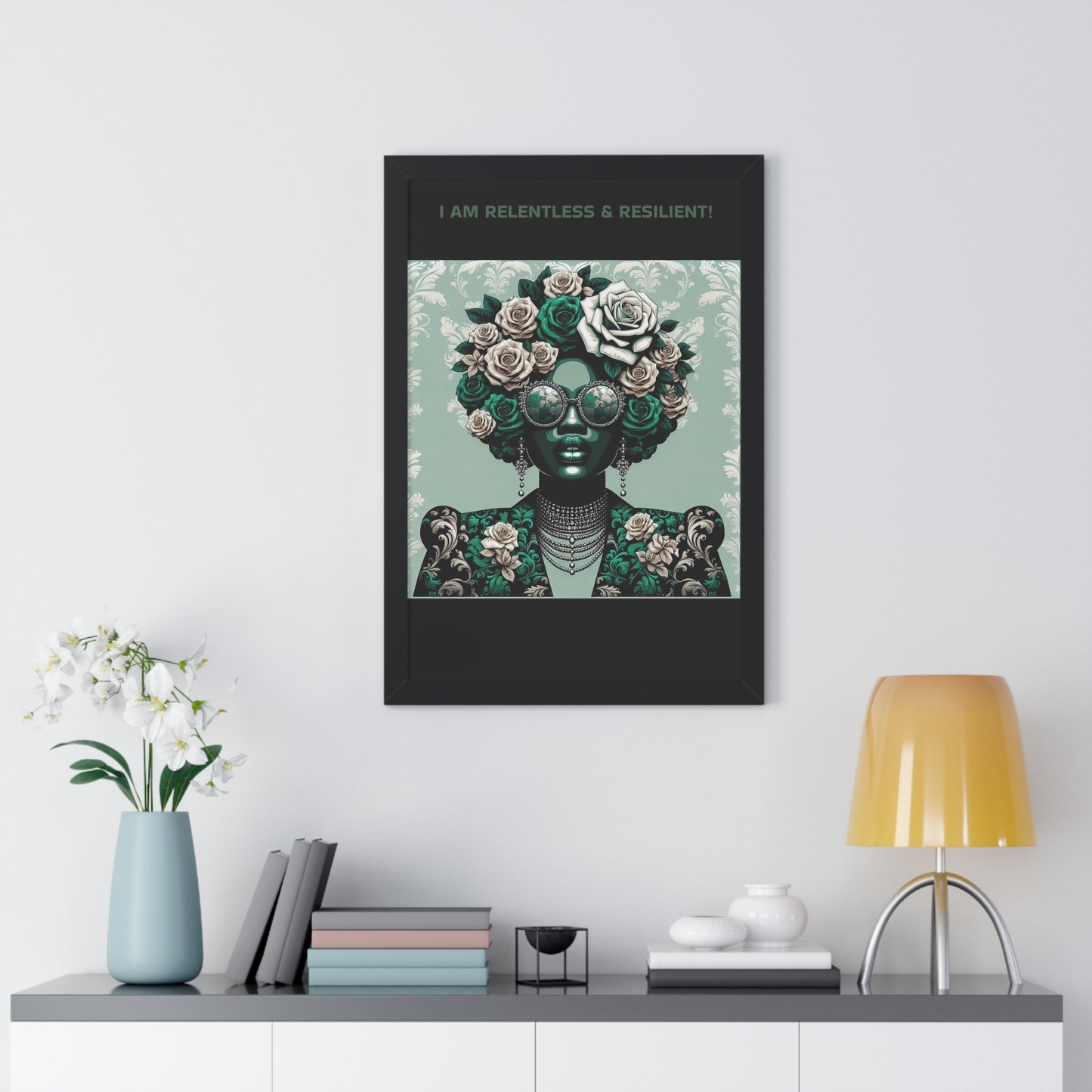 Vertical Poster - 'I AM RELENTLESS & RESILIENT' Wall Art
