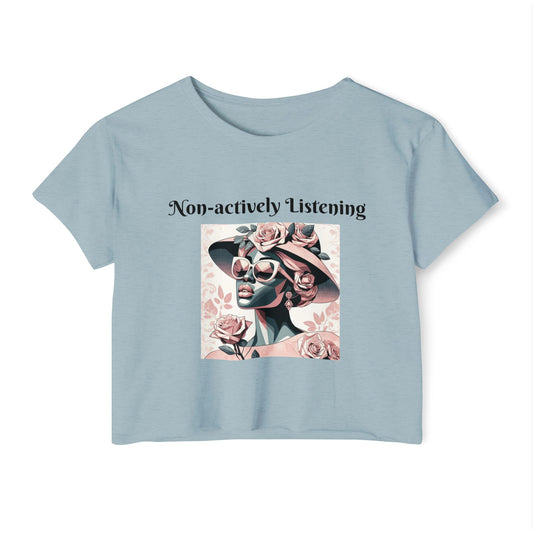 Chic Women's Festival Crop Top, Non-actively Listening Tee, Summer Vibes, Music Festival Outfit, Casual Streetwear
