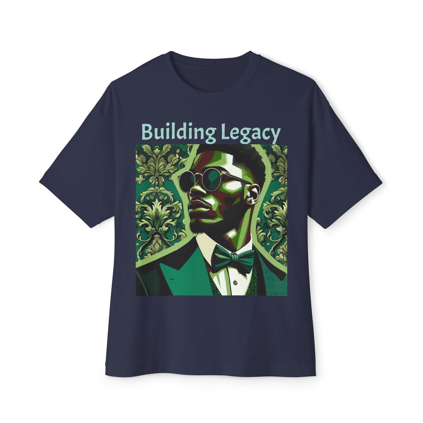 Stylish Oversized Tee, Building Legacy Graphic Tee, Unisex T-Shirt, Fashionable Casual Wear, Gift for Him/Her/Occasions - Matte Green Letters