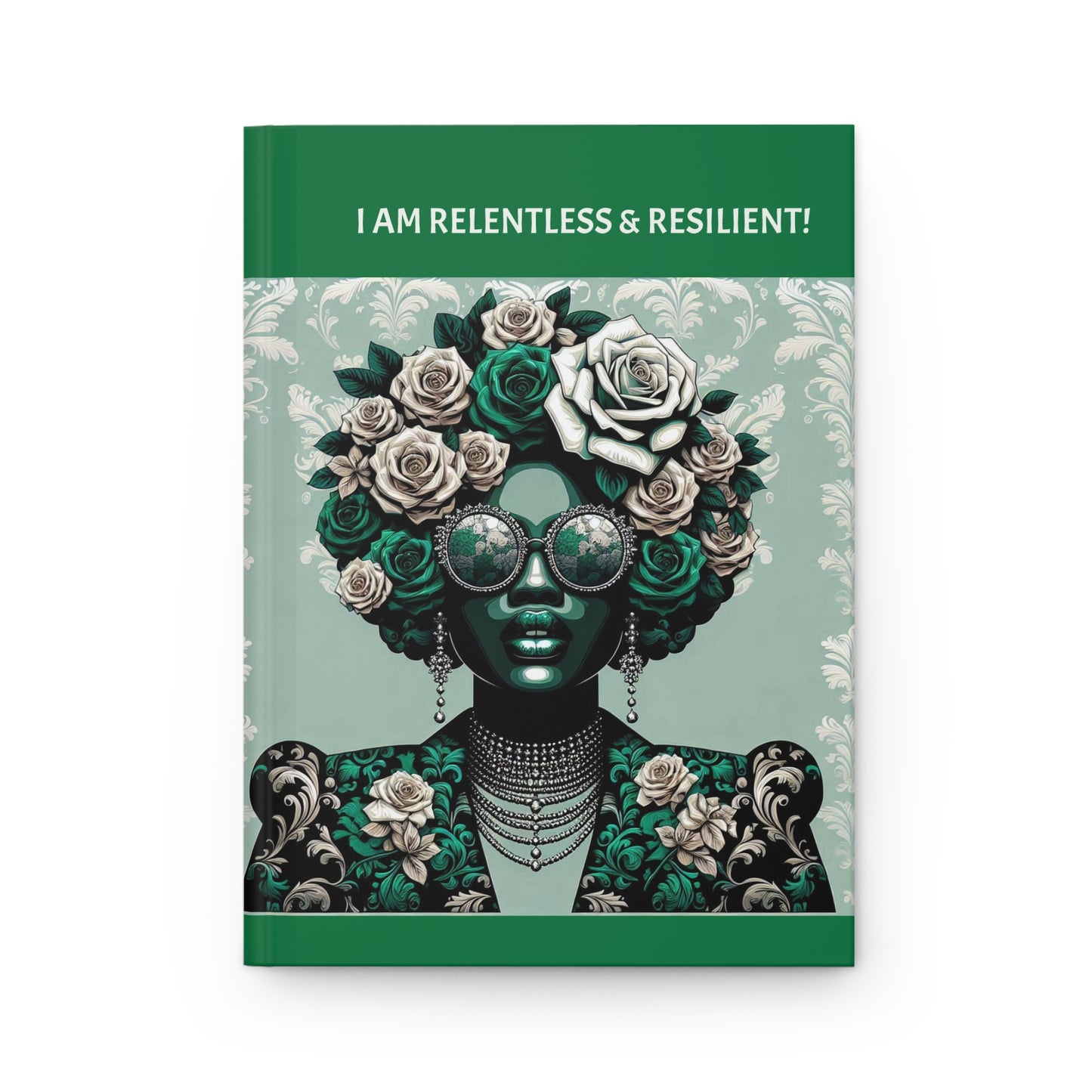 Inspirational Journal - 'I AM RELENTLESS & RESILIENT' - Hardcover