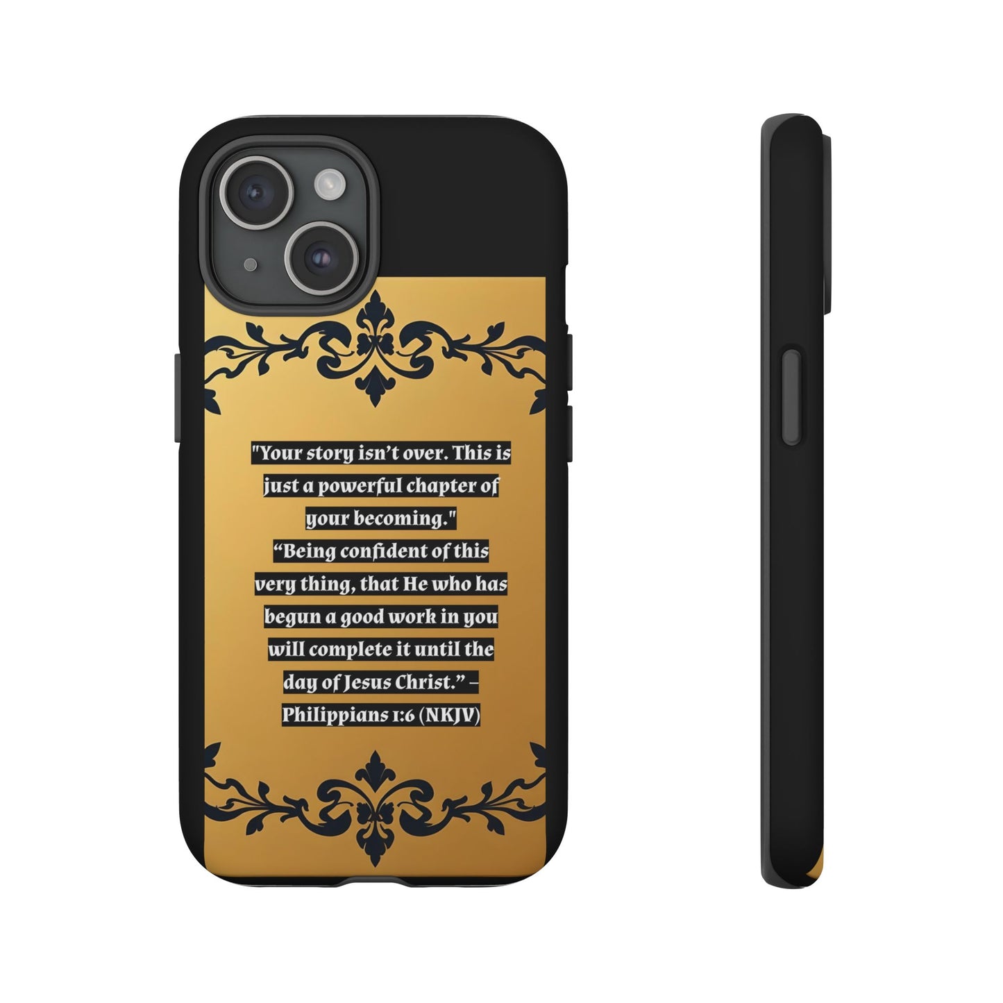 Elegant Floral Motif Phone Case - Tough Cases with Vintage Design - "Your story isn't over"