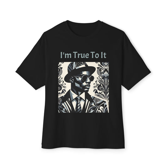 Stylish Oversized Tee, Graphic Tee, Casual Summer Tee, Urban Fashion, Vintage-Inspired T-Shirt - True To It