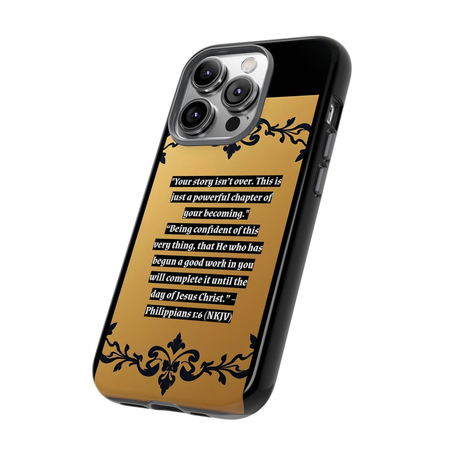 Elegant Floral Motif Phone Case - Tough Cases with Vintage Design - "Your story isn't over"
