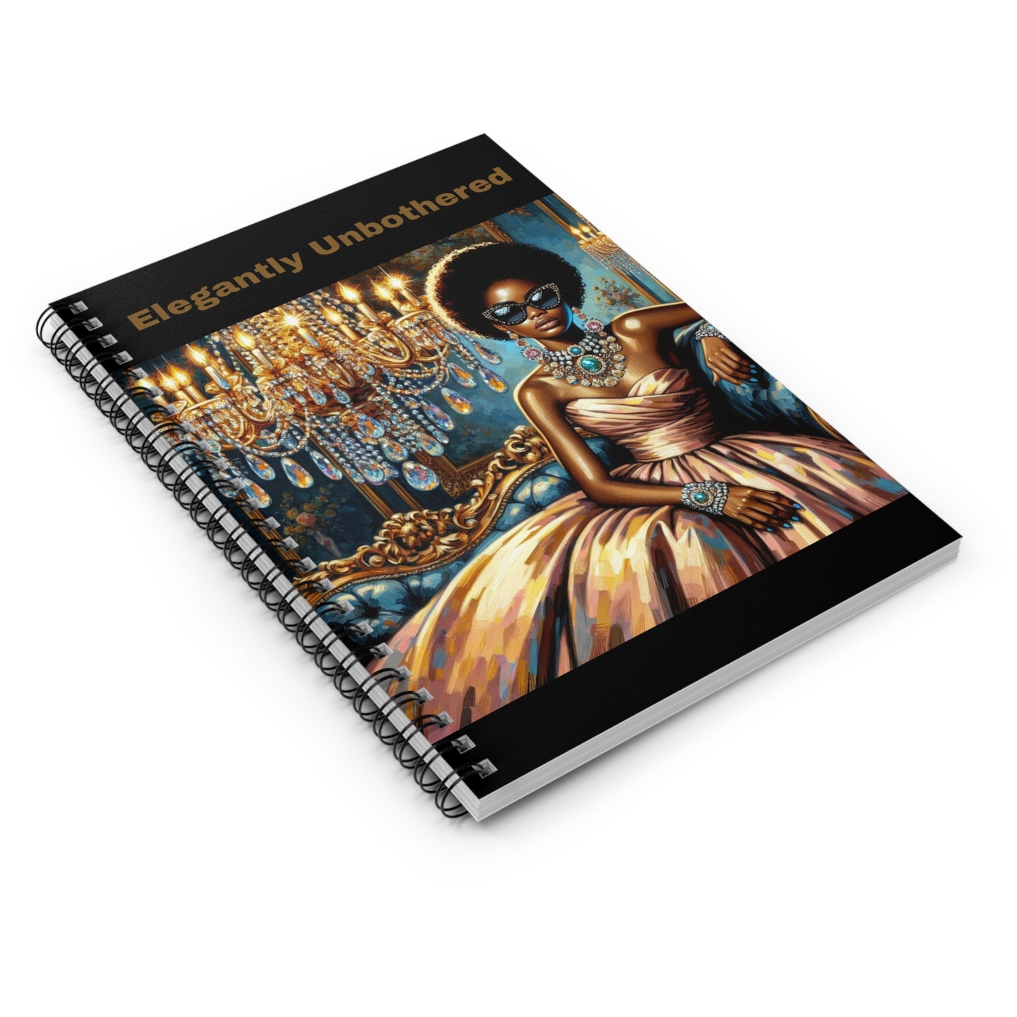 Elegantly Unbothered Spiral Notebook, Stylish Journal for Self-Expression, Gift for Artists, Students, and Dreamers, Inspirational