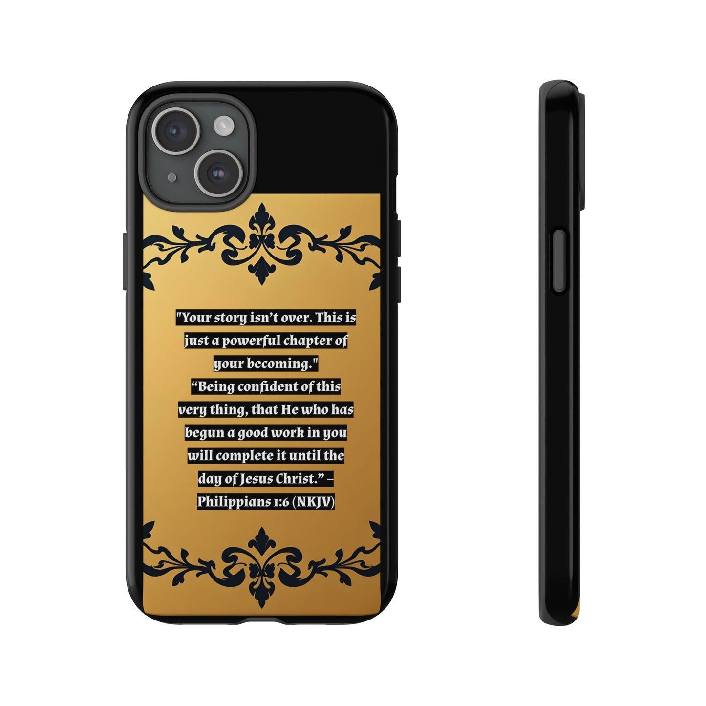 Elegant Floral Motif Phone Case - Tough Cases with Vintage Design - "Your story isn't over"