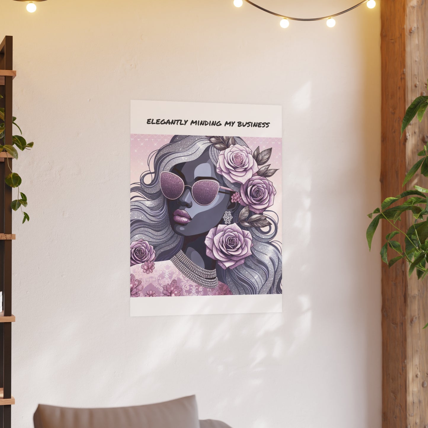 Elegant Business Poster - Stylish Wall Art for Home or Office - ELEGANTLY MINDING MY BUSINESS