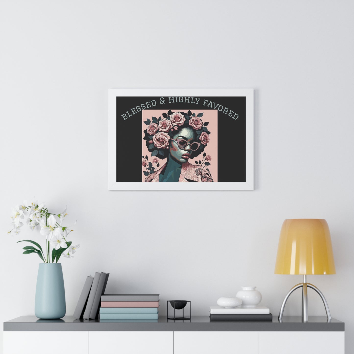 Blessed & Highly Favored Framed Poster, Inspirational Wall Art, Home Decor, Gift for Her, Motivational Artwork